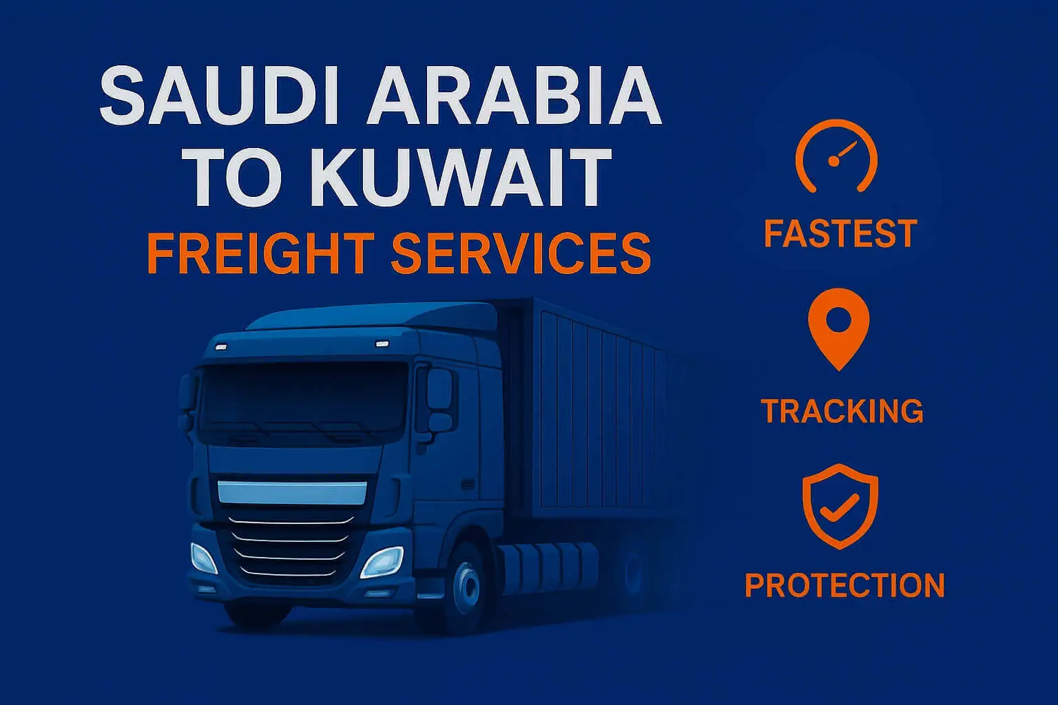 Saudi Arabia to Kuwait Freight Services – Reliable LTL, FTL & Customs Support by Top Terminal Logistics