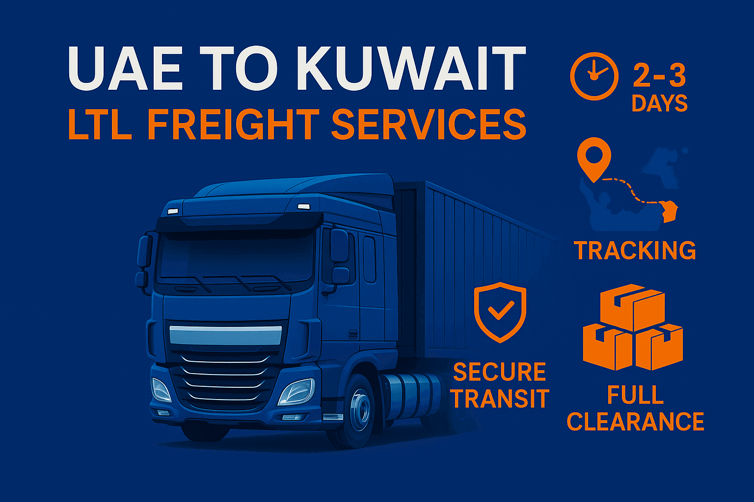 UAE to Kuwait LTL Freight Services – Smart, Secure & Daily Shipping by TTL by Top Terminal Logistics