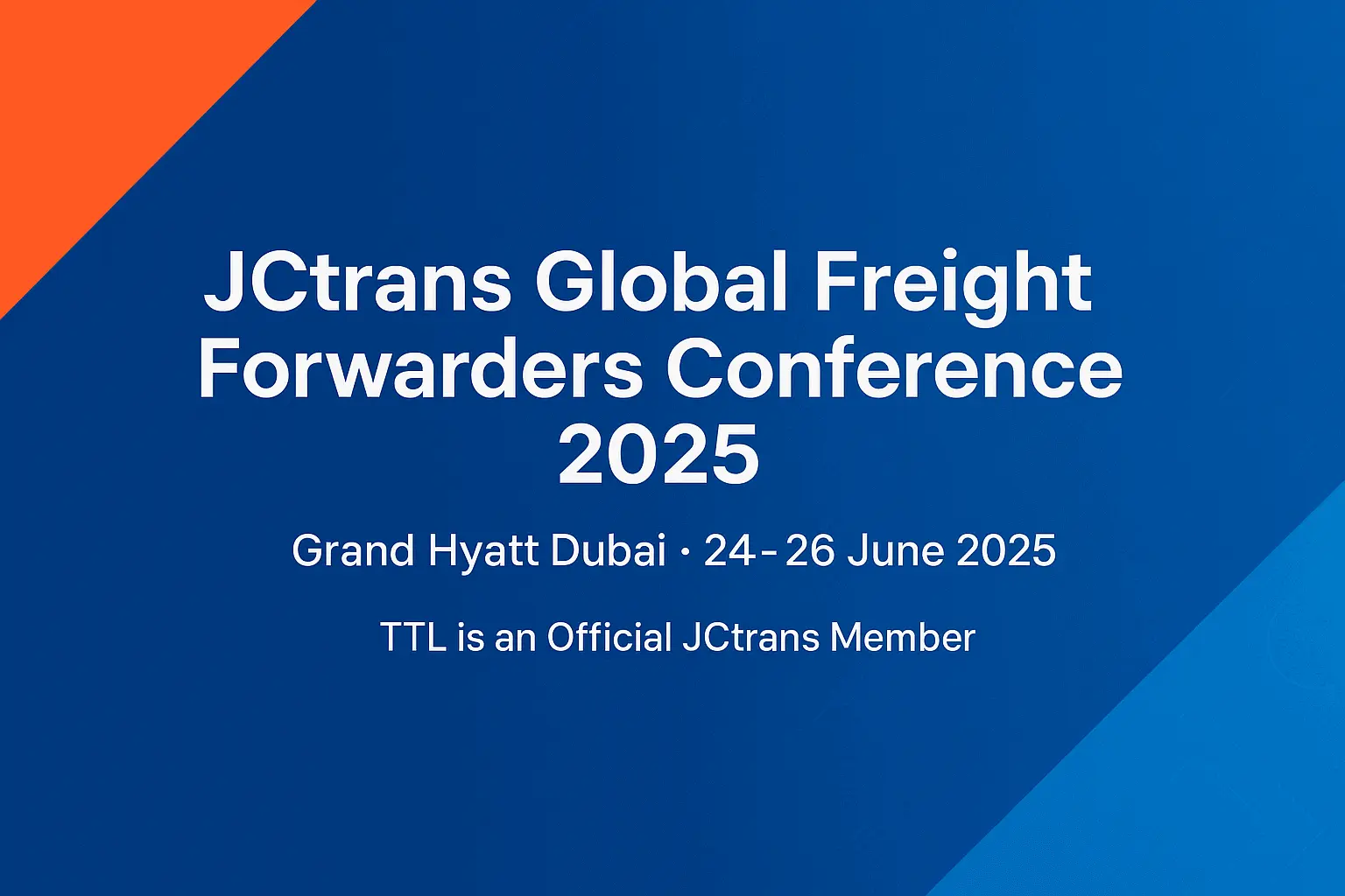 JCtrans Global Freight Forwarders Conference 2025